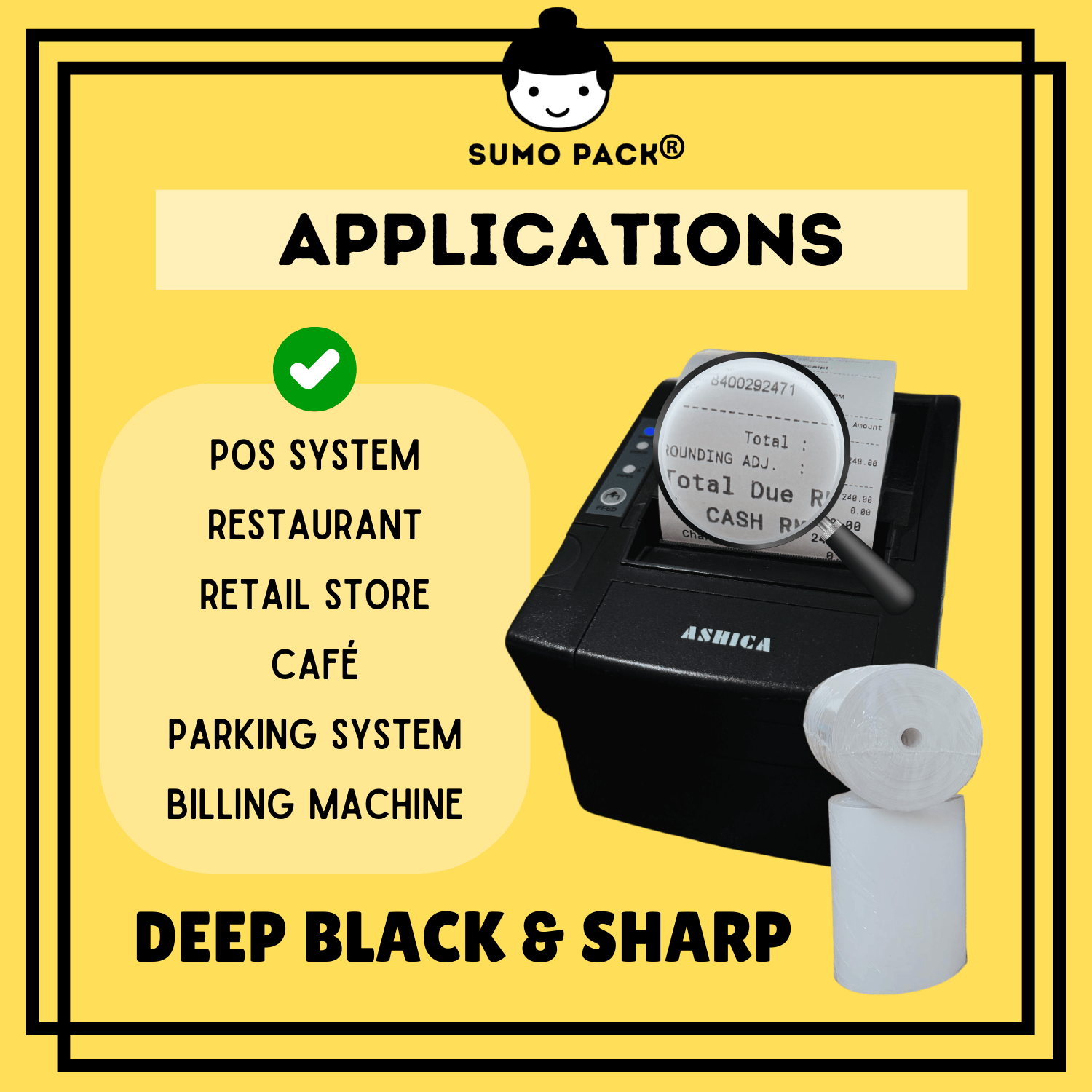 PAPER ROLL  (80mm x 60mm) Applications